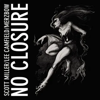 No Closure by Lee Camfield