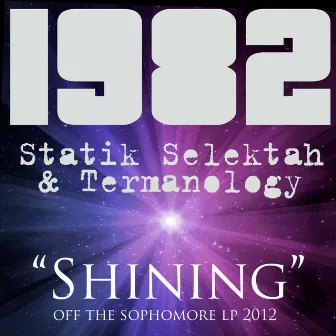 Shining (feat. Statik Selektah & Termanology) by 1982