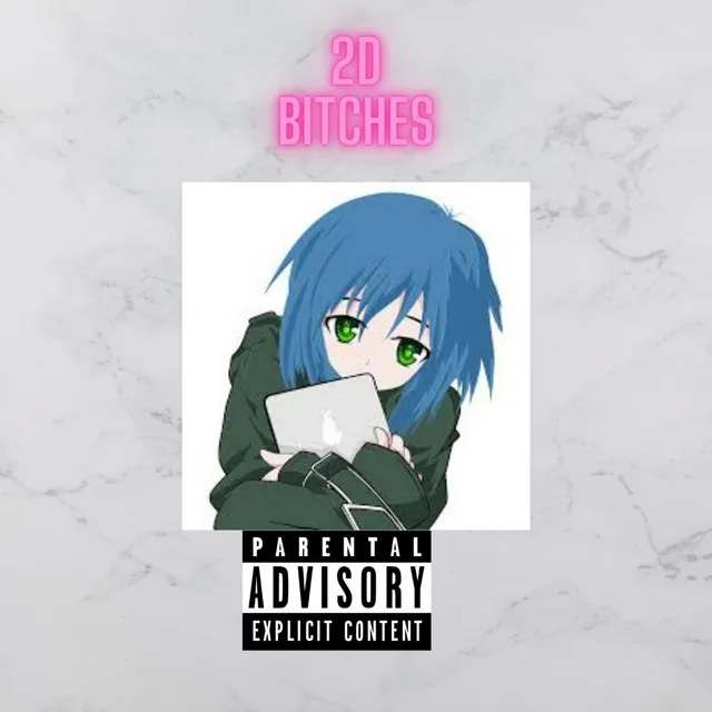 2D Bitches