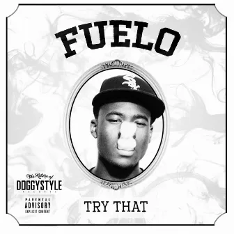 Try That - Single by Fuelo