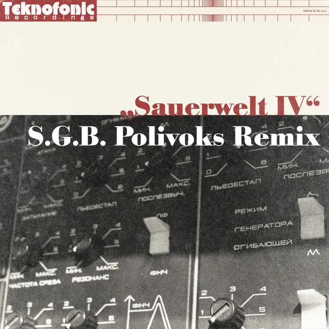 Sauerwelt IV - S.G.B. Polivoks Remix