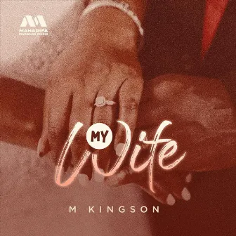 My Wife by M Kingson