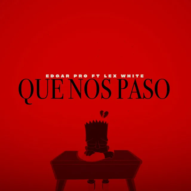 QUE NOS PASO - ORIGINAL