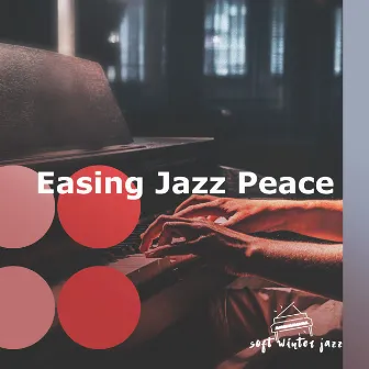 Easing Jazz Peace by Unknown Artist