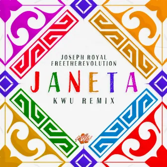 Janeta (Kwu Remix) by Freetherevolution