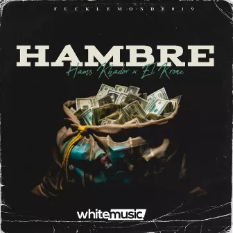 Hambre by El Krone