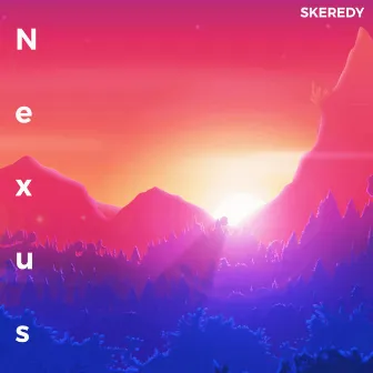 NEXUS by Skeredy