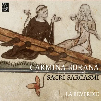 Carmina Burana by Reverdie, La