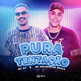 Pura Tentação by Mc GC