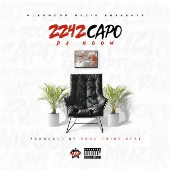 Da Room by 2242 Capo