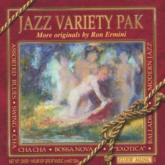 Jazz Variety Pak - Music by Ron Ermini by Bevan Manson