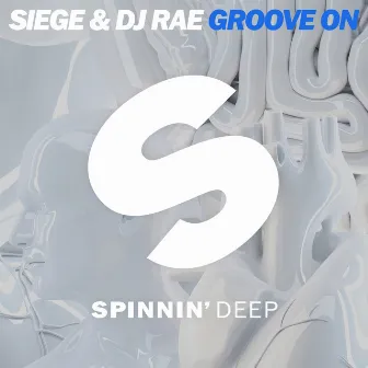 Groove On by DJ Rae