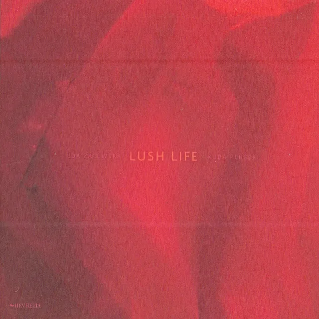 Lush Life