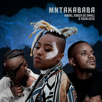 Mntakababa by Msaki