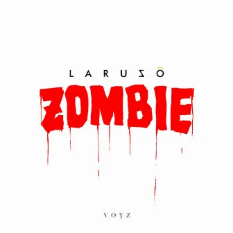 Zombie by Laruzo