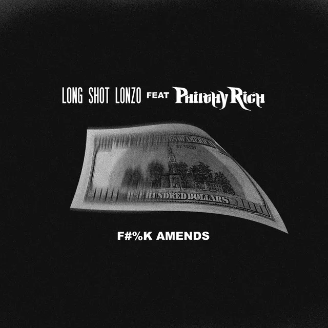 F#%k Amends (feat. Philthy Rich)