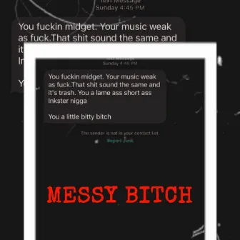 Messy Bitch by Oleeo