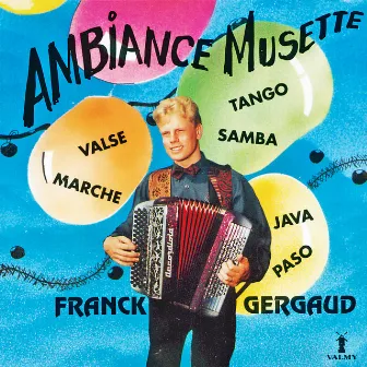 Ambiance musette by Franck Gergaud