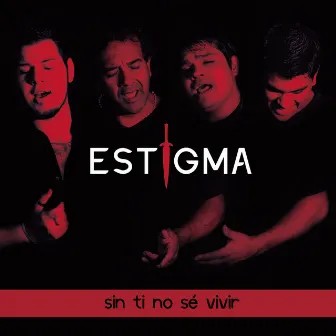 Sin Tí No Sé Vivir by Unknown Artist