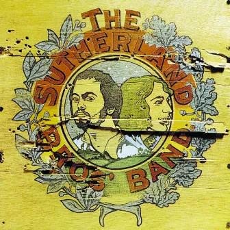 The Sutherland Brothers Band (Rewind) by The Sutherland Brothers