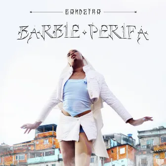 Barbie Perifa by Bandeira