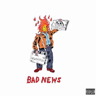 Bad News by Real Bad Man