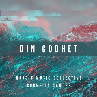 Din godhet by Nordic Music Collective