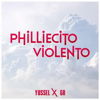 Philliecito Violento by Yussel