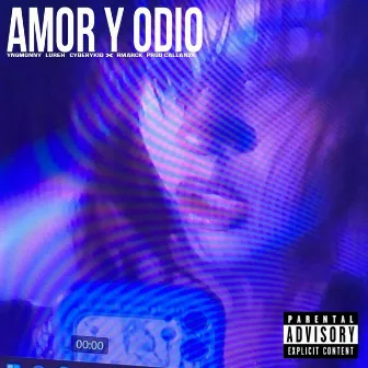 AMOR Y ODIO by YNGMONNY