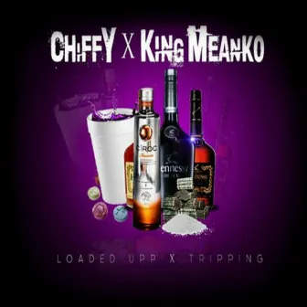 Loaded Uup X Tripping by Chiffy