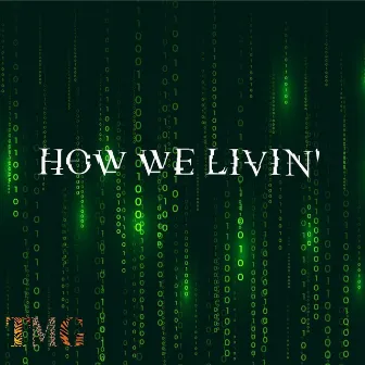 How We Living by Jeremy Tirado