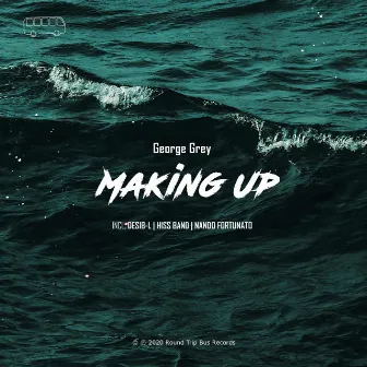 Making Up by George Grey