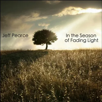 In the Season of Fading Light by Jeff Pearce