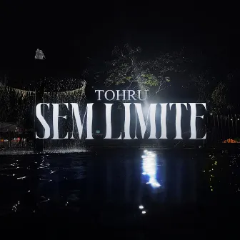 Sem limite by Tohru