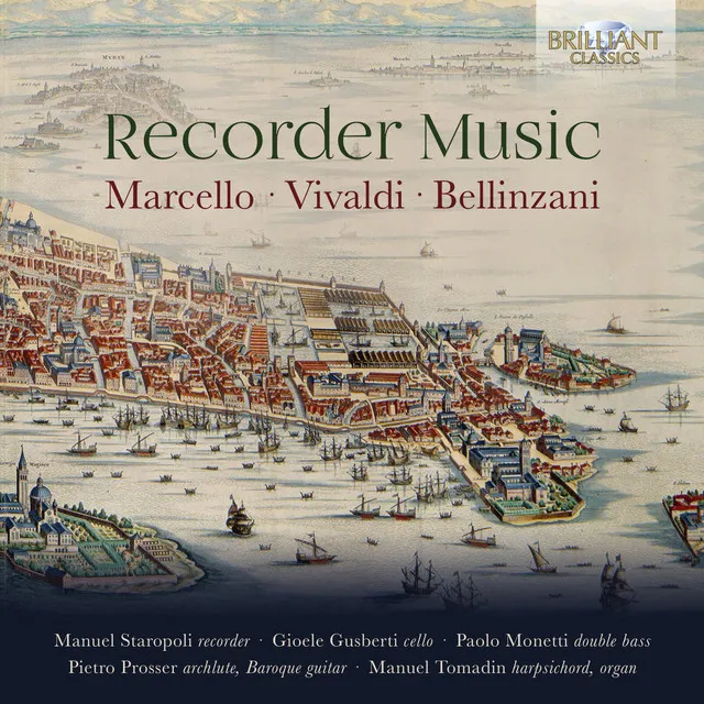 Marcello, Vivaldi & Bellinzani: Recorder Music