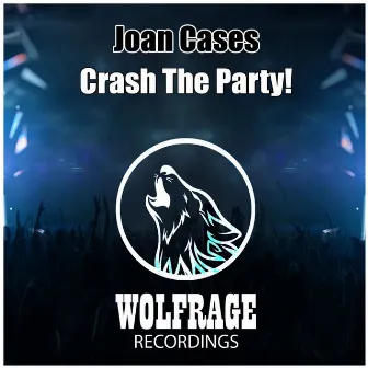 Crash The Party! by Joan Cases