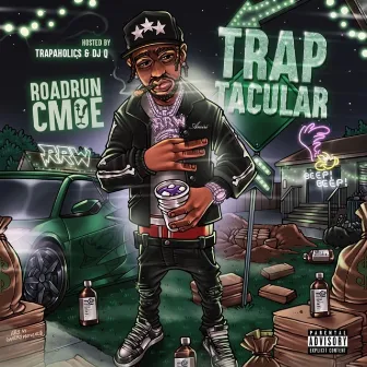 TrapTacular by RoadRun CMoe