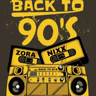 Back to 90's by Zora nixx