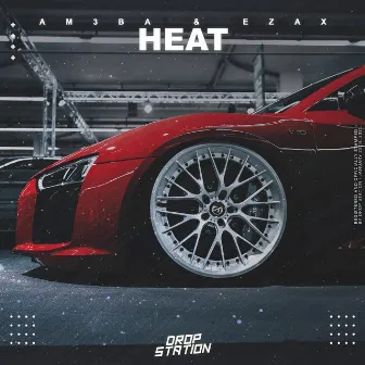 Heat by Am3ba & Ezax