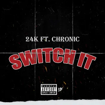 Switch It by 24kmsic