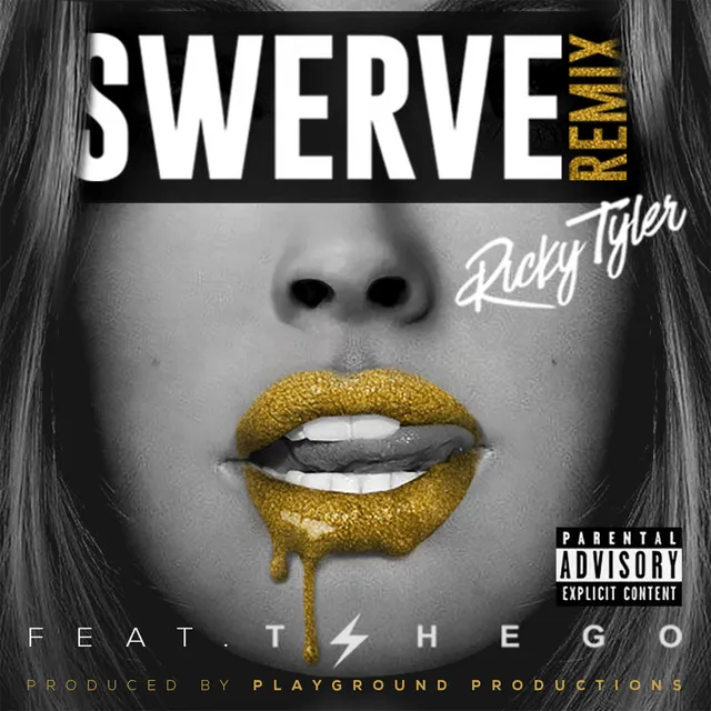 Swerve (Remix)