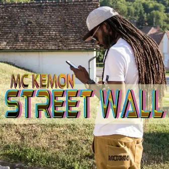 Street Wall by MC Kemon