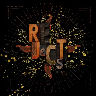 It's My Soul by The Rejects