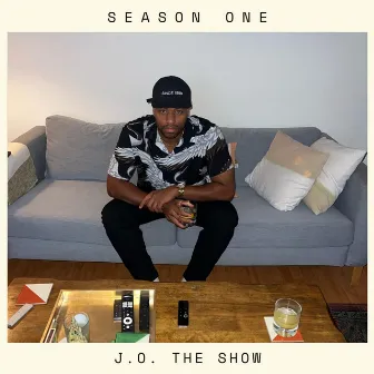 Season One by J.O. The Show