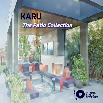 The Patio Collection by Karu