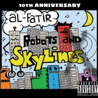 Robots and Skylines X by Al-Fatir