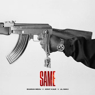 Same by Lil Daku