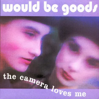 The Camera Loves Me by Would-Be-Goods