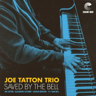 Saved by the Bell by Joe Tatton Trio