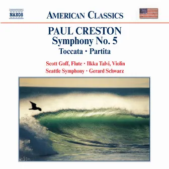 Creston: Symphony No. 5 / Toccata / Partita by Paul Creston